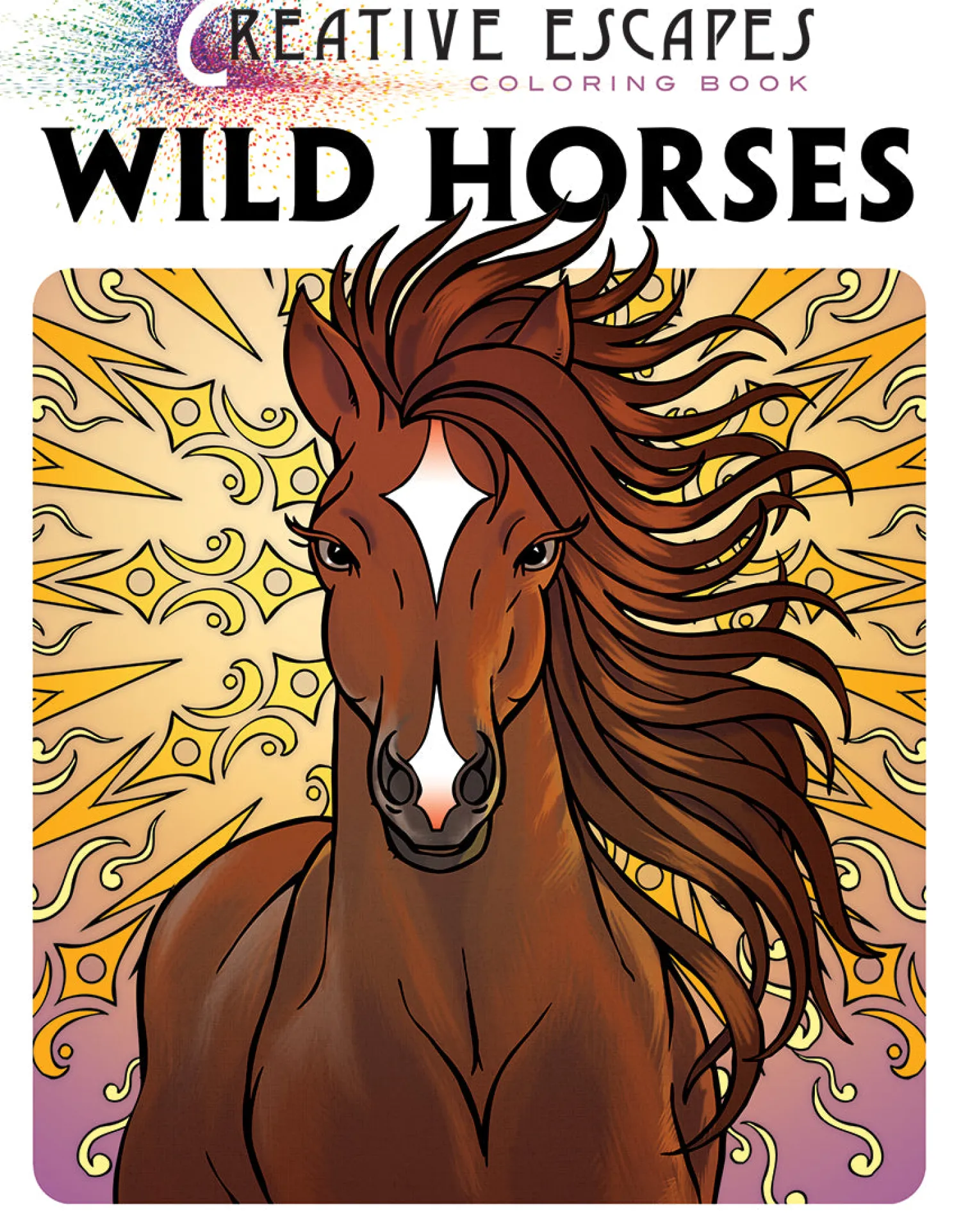 SKYHORSE PUBLISHING Creative Escapes Coloring Book: Wild Horses Best